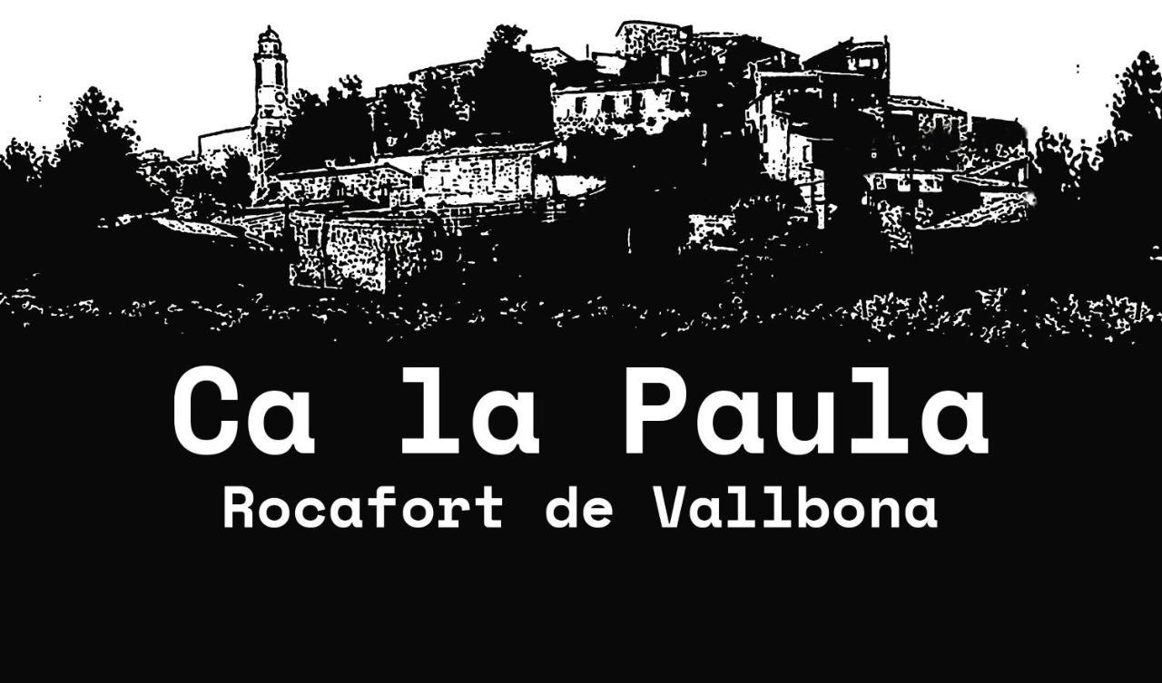 Ca La Paula Rocafort de Vallbona Exterior foto